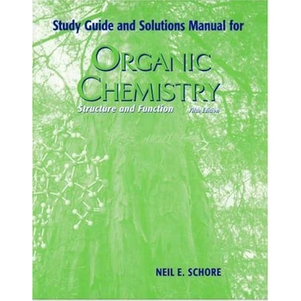 Organic Chemistry: Structure and Function: Vollhardt, K. Peter C