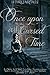 Once Upon a Cursed Time: Dark Fairytale Anthology