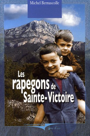 Les  rapegons de Sainte-Victoire