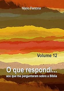 Livro O Que Respondi. (Volume 12)
