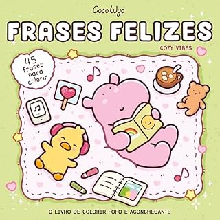 Livro Frases felizes (Cozy Vibes) – Livro de colorir Coco Wyo com frases inspiradoras para colorir