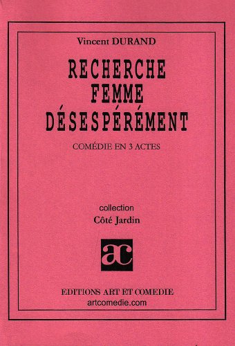 Recherche femme désespérément