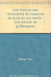 Une  histoire des révolutions du royaume de Tunis au XVIIe siècle