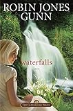 Waterfalls (Glenbrooke, Book 6) by Robin Jones Gunn