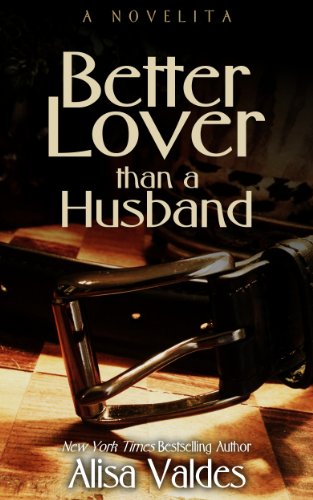 Better Lover Than a Husband (The Novelitas Book 2)