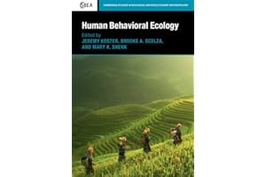 Human Behavioral Ecology (Cambridge Studies in Biological and Evolutionary Anthropology, Series Number 92)