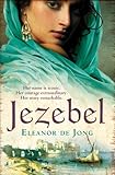Front cover for the book Jezebel by Eleanor De Jong