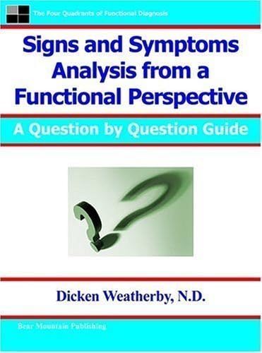 Signs and Symptoms Analysis from a Functional Perspective- 2nd Edition of Weatherby, Dicken 2nd (second) Edition on 24 September 2004 Paperback – 1994