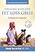 Healing a Child's Pet Loss Grief: A Guide for Parents by Wendy Van de Poll