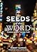 Seeds of the Word: Finding God in the Culture