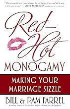Red-Hot Monogamy: Making Your Marriage Sizzle