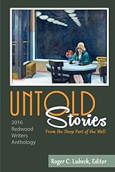 Untold Stories: From the Deep Part of the Well