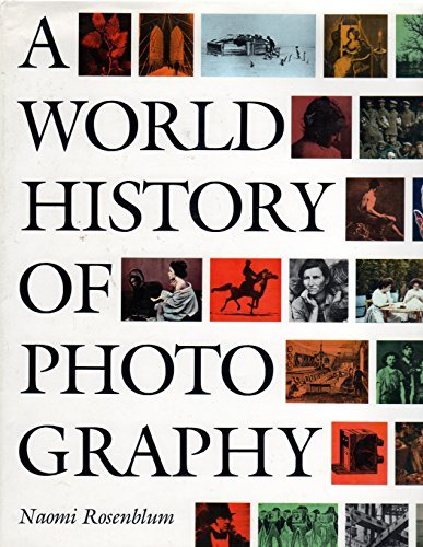 A World History Of Photography College Edition Naomi Rosenblum 9780896595828 Amazon Com Books