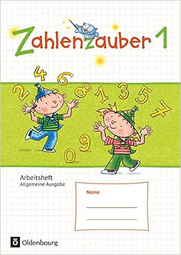 Zahlenzauber Mathematik Fur Grundschulen Allgemeine Ausgabe 2016 1 Schuljahr Arbeitsheft Mit Losungsheft Amazon De Betz Bettina Bezold Angela Dolenc Petz Ruth Gasteiger Hedwig Holz Carina Ihn Huber Petra Kullen Christine Plankl