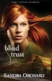 Blind Trust: A Novel (Port Aster Secrets)