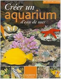 Créer un aquarium d'eau de mer