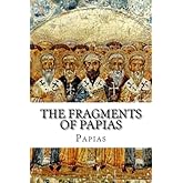 The Fragments of Papias