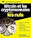 Bitcoin et Cryptomonnaies pour les Nuls (French Edition) by 