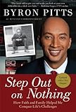 Step Out on Nothing: How Faith and Family Helped Me