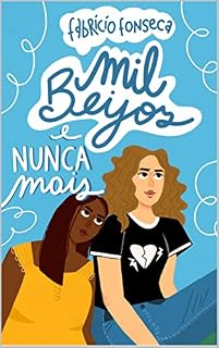 Livro Mil Beijos e Nunca Mais