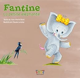 Fantine la petite éléphante
