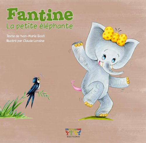 Fantine la petite éléphante