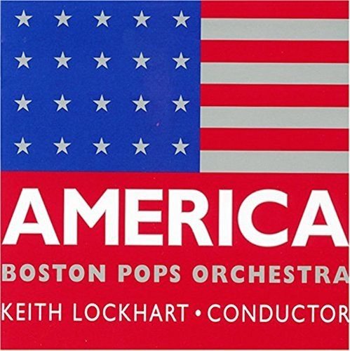 Boston Pops Orchestra - AMERICA - Zortam Music