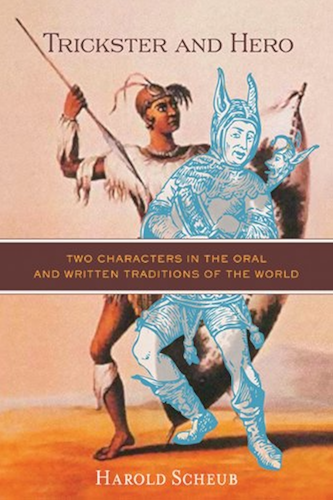 Download Trickster and Hero: Two Characters in the Oral and Written Traditions of the World (English Edition) PDF