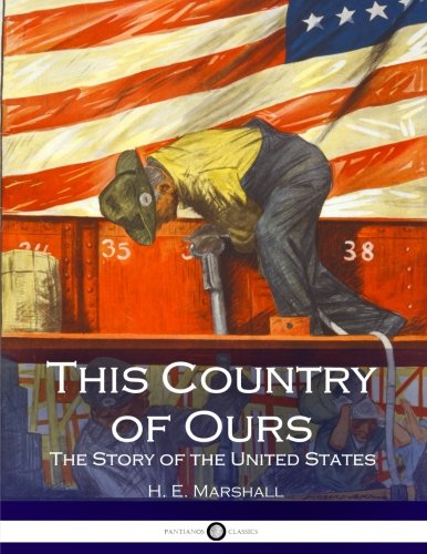 This Country of Ours: The Story of the United States