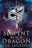 White Serpent, Black Dragon (Eve of Redemption) by Joe Jackson