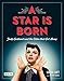 A Star Is Born (Turner Classic Movies): Judy Garland and the Film that Got Away - Book by Lorna Luft