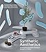 Synthetic Aesthetics: Investigating Synthetic Biology's Designs on Nature
