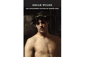 The Uncensored Picture of Dorian Gray
