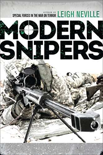 Modern Snipers (General Military) by Leigh Neville