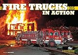Fire Trucks in Action 2015: 16-Month Calendar September 2014 through December 2015 by 