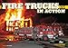 Fire Trucks in Action 2015: 16-Month Calendar September 2014 through December 2015 by 