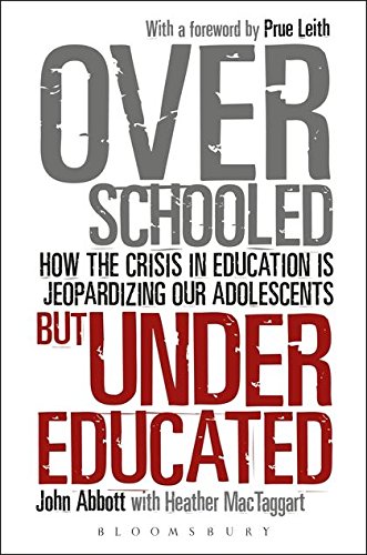 [E.b.o.o.k] Overschooled but Undereducated: How the crisis in education is jeopardizing our adolescents ZIP