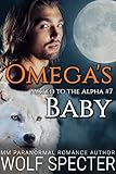 Omega's Baby (Mated to the Alpha #7): Mpreg Gay M/M Shifter Romance