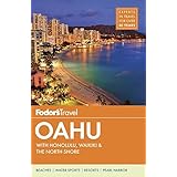Fodor's Oahu: with Honolulu, Waikiki &amp; the North Shore (Full-color Travel Guide)