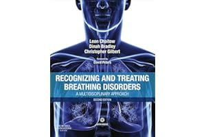Recognizing and Treating Breathing Disorders: A Multidisciplinary Approach (The Leon Chaitow Library of Bodywork and Movement
