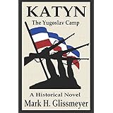 KATYN: The Yugoslav Camp