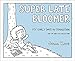 Super Late Bloomer: My Early Days in Transition by Julia Kaye