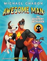 Awesome Man: The Mystery Intruder