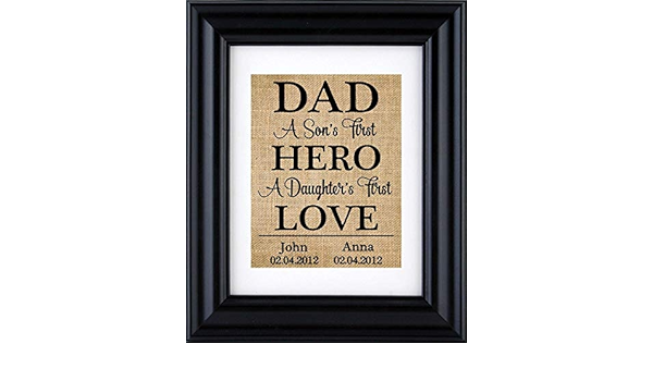 dad a son's first hero a daughter's first love frame