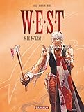 West, Tome 4 : Le 46e état by 