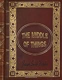 The Middle of Things