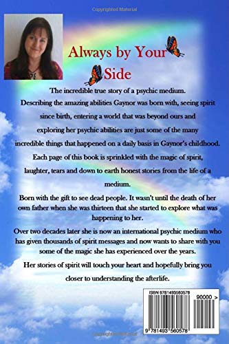 Always By Your Side True Stories From The Life Of A Psychic Medium Carrillo Gaynor 9781493560578 Amazon Com Books