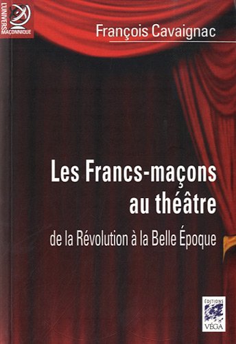 Les  francs-maçons au théâtre