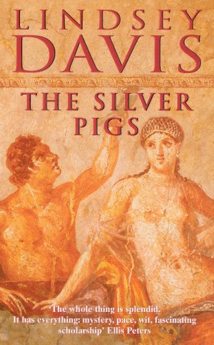 The Silver Pigs (Marcus Didius Falco Mysteries) 0099465248 Book Cover
