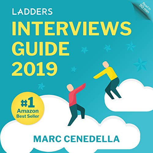 [B.o.o.k] Ladders 2019 Interviews Guide: 74 Questions That Will Land You the Job: Ladders 2019 Guide, Book 1 DOC